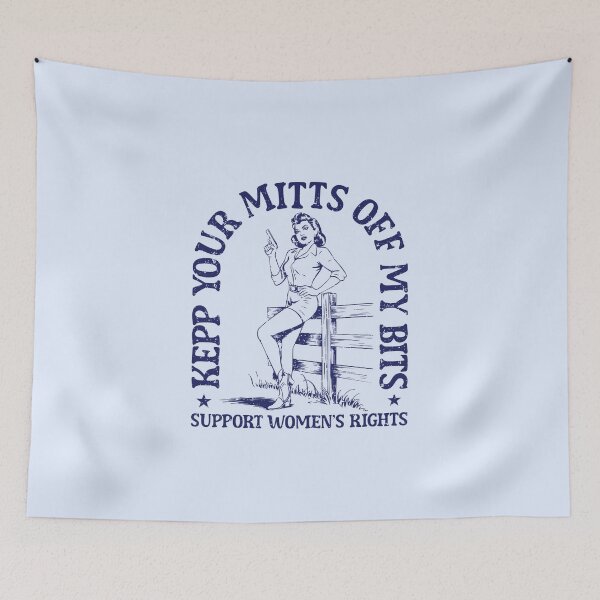 Item preview, Keep Your Mitts Off My Bits: Support Women's Rights designed and sold by hnnhsmth95.