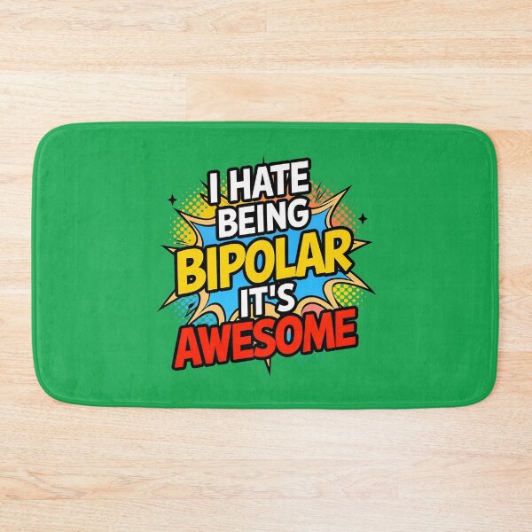 Item preview, I Hate Being Bipolar It's Awesome Funny Quote designed and sold by TheArtOfPat.