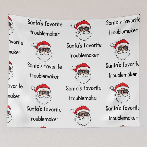 Item preview, Santa's Favorite Troublemaker designed and sold by VasInd.