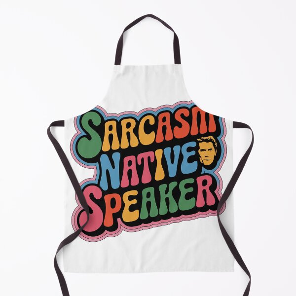 Item preview, Sarcasm is my native language | Sarcasm native speaker designed and sold by RedCircleArt.