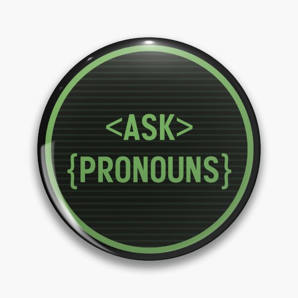 Item preview, Terminal Ask Pronouns designed and sold by AstralAbraxas.
