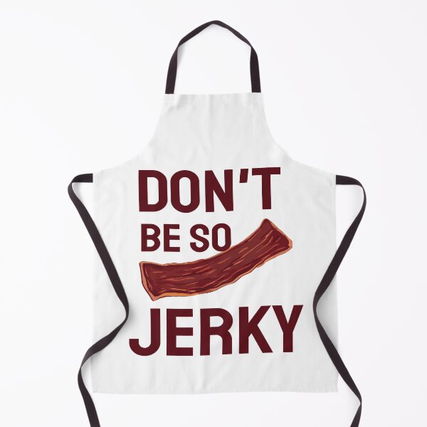 Item preview, Don't Be So Jerky. Wordplay designed and sold by twisted-dot.