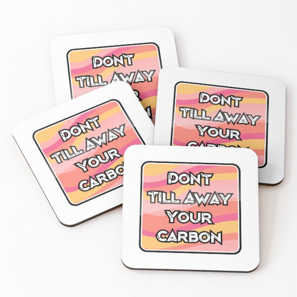 Item preview, Don't Till Away Your Carbon [Taffy] designed and sold by LearnDirt.