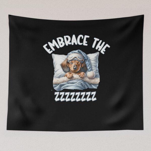 Item preview, Embrace the ZZZZ cute sleeping Dachshund designed and sold by Endo Designs - cause Love and Life matters.