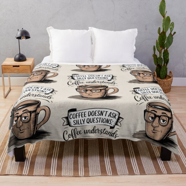 Item preview, Coffee Doesn't Ask Silly Questions-Coffee Understands, Coffee Addicts designed and sold by Shabby Script Archive | Digital Designer .