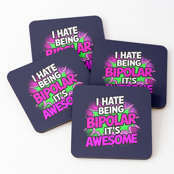 Item preview, I Hate Being Bipolar It's Awesome Funny Quote designed and sold by TheArtOfPat.