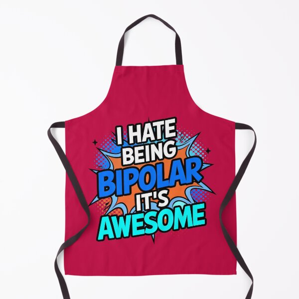 Item preview, I Hate Being Bipolar It's Awesome Funny Quote designed and sold by TheArtOfPat.