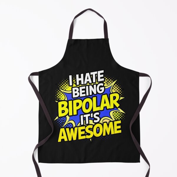 Item preview, I Hate Being Bipolar It's Awesome Funny Quote designed and sold by TheArtOfPat.