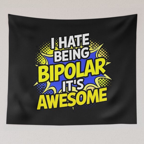 Item preview, I Hate Being Bipolar It's Awesome Funny Quote designed and sold by TheArtOfPat.