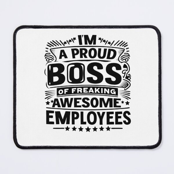 Item preview, Funny Boss , I'm A Proud Boss Of Freaking Awesome Employees  designed and sold by onemood.