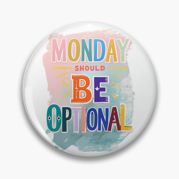 Item preview, Mondays should be optional : funny quote meme design for an essential t-shirt for lazy people designed and sold by puurfectcat.