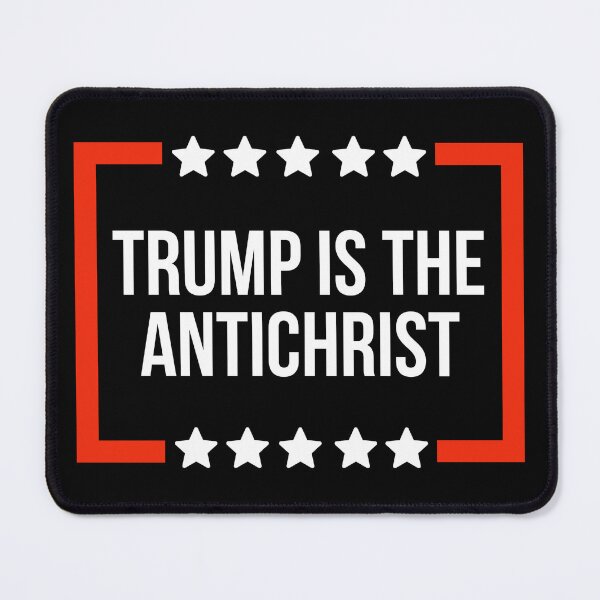 Item preview, Trump is the Antichrist  designed and sold by Rachel the Artist .