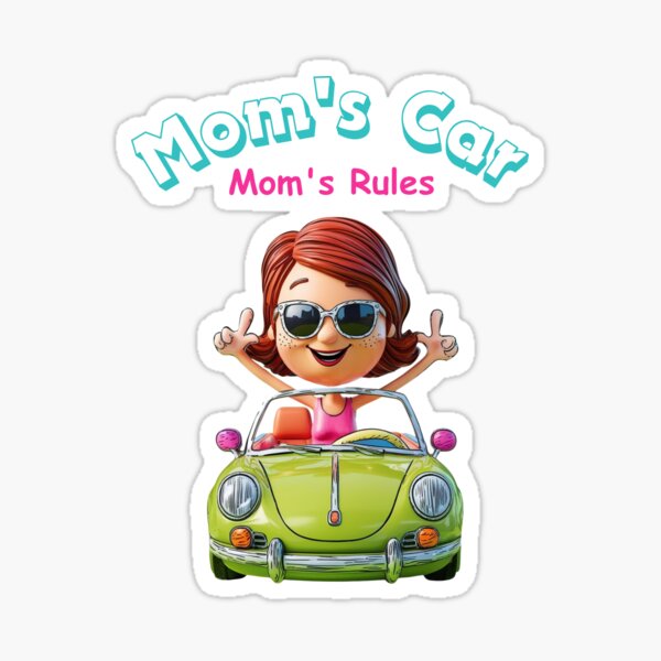 "You can't outrun Mom... not even on the highway!" Sticker
