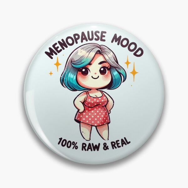 Item preview, Menopause 100% Raw & Real designed and sold by BassHeadMomma.