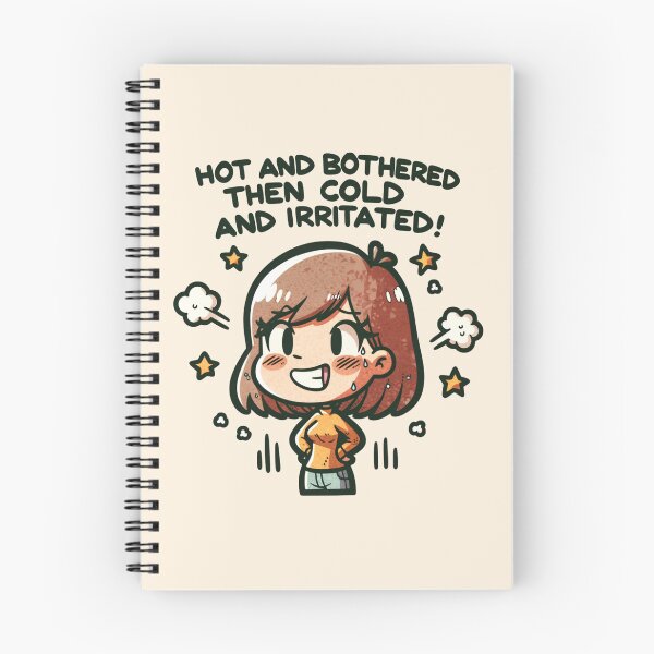 Item preview, Hot And Bothered Then Cold And Irritated designed and sold by BassHeadMomma.