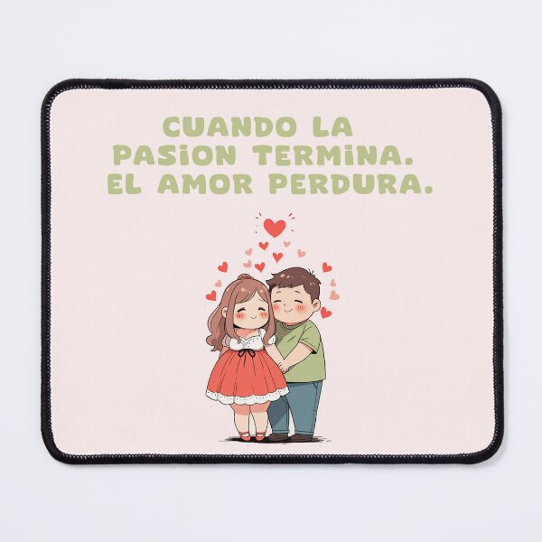 Item preview, When passion ends. Love endures. Valentin spanish quotes designed and sold by La Loca.
