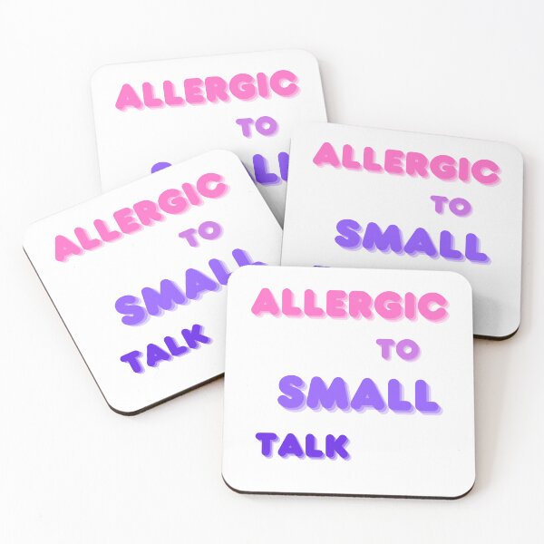 Item preview, Allergic to small talk. designed and sold by wanessacreative.