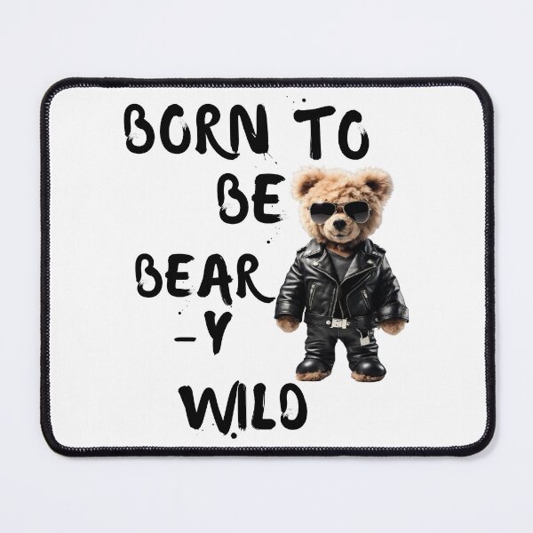 Item preview, Born to Be Bear-y Wild Teddy Bear Biker designed and sold by Fredster1966.