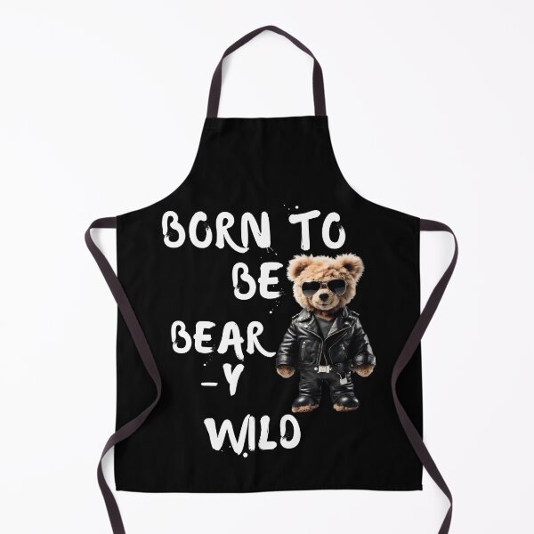 Item preview, Born to Be Bear-y Wild Teddy Bear Biker Design designed and sold by Fredster1966.
