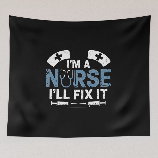 Item preview, I’m a Nurse I’ll Fix It Funny Healthcare Design designed and sold by love3617.