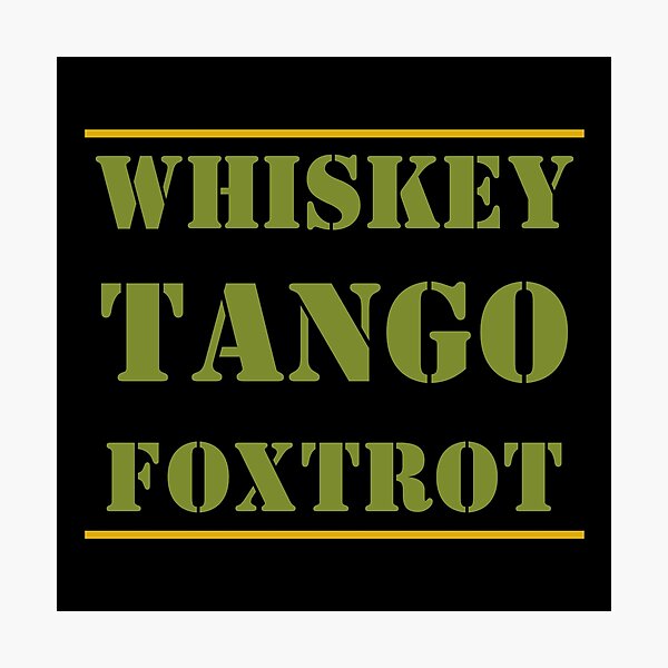 Item preview, Whiskey Tango Foxtrot WTF designed and sold by BestTrendyChoices.