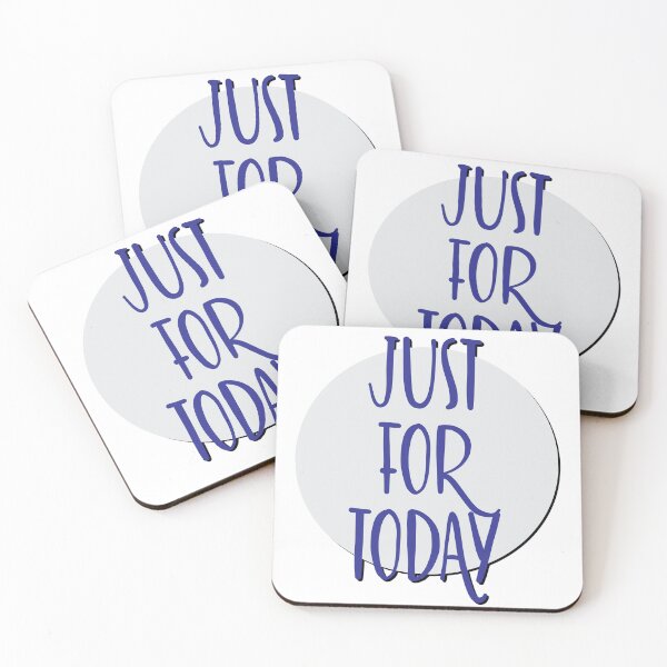 Item preview, Just For Today Slogan designed and sold by ApexDesigners.