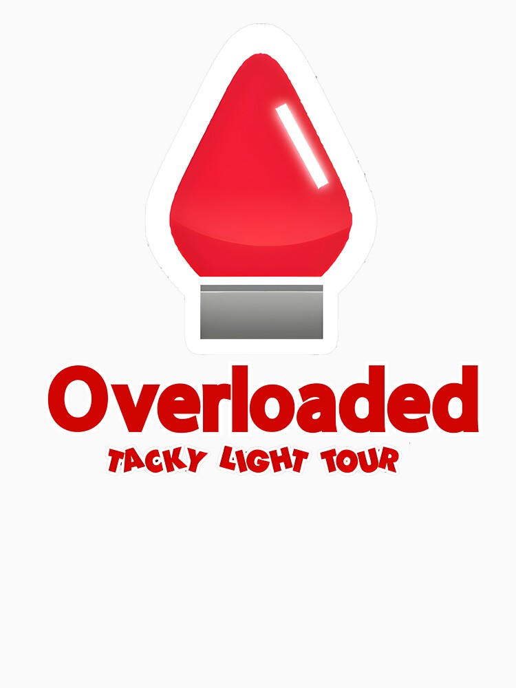 Thumbnail 7 of 7, Classic T-Shirt, Overloaded designed and sold by TackyLightTour.