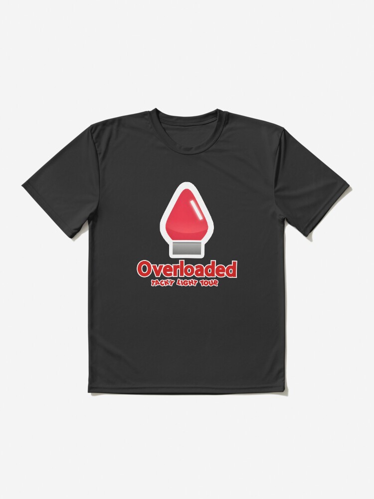 Thumbnail 2 of 7, Active T-Shirt, Overloaded designed and sold by TackyLightTour.