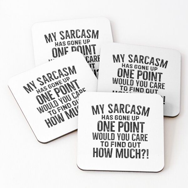 Item preview, My sarcasm has gone up one point. Would you care to find out how much? designed and sold by mksjr.