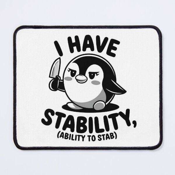 Item preview, I have Stability, Ability to stab designed and sold by SRXTees.