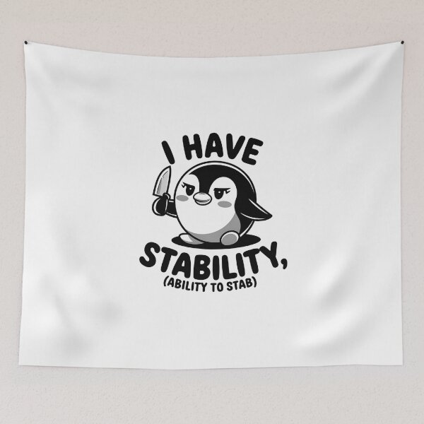 Item preview, I have Stability, Ability to stab designed and sold by SRXTees.