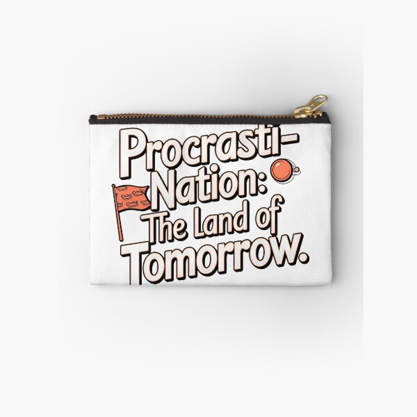 Item preview, Procasti-Nation The Land of Tomorrow designed and sold by SRXTees.