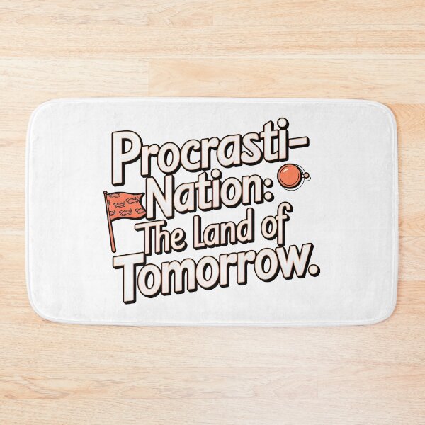 Item preview, Procasti-Nation The Land of Tomorrow designed and sold by SRXTees.