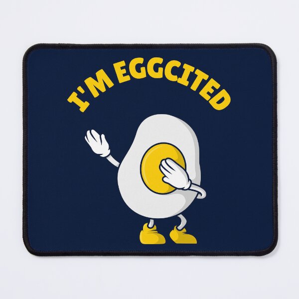 Item preview, I'm Eggcited designed and sold by Fanverse Merchandise.