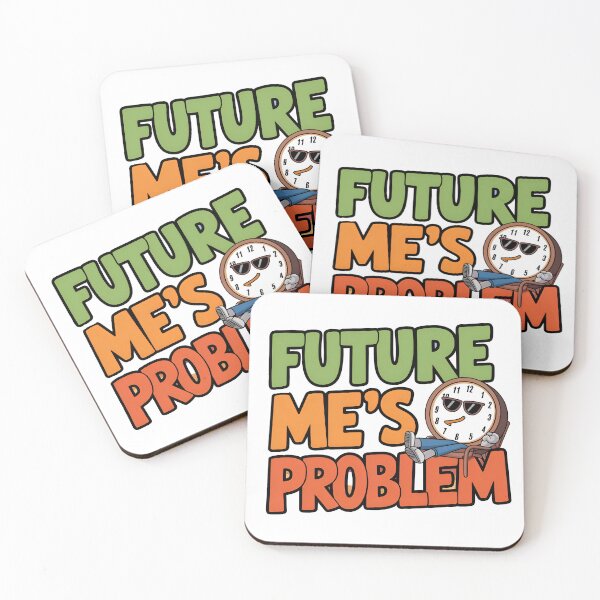 Item preview, Future Me's Problem designed and sold by SRXTees.