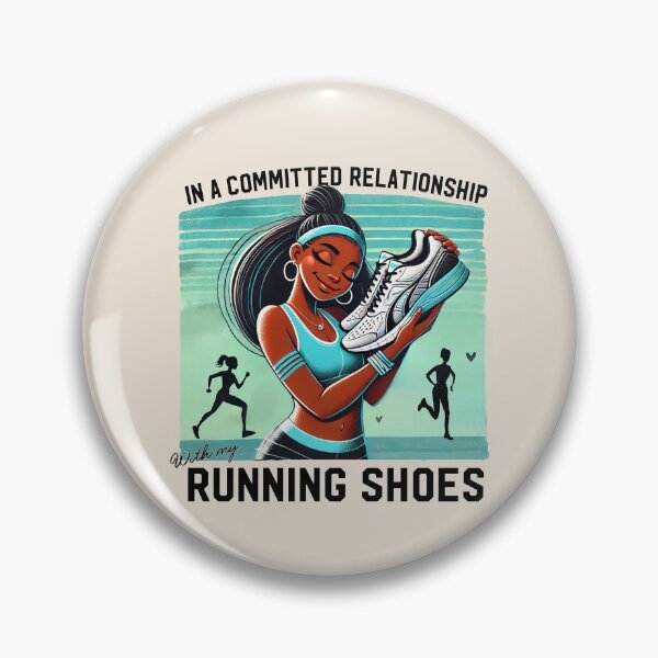 Item preview, In a Committed Relationship with my Running Shoes designed and sold by FunandWhimsy.