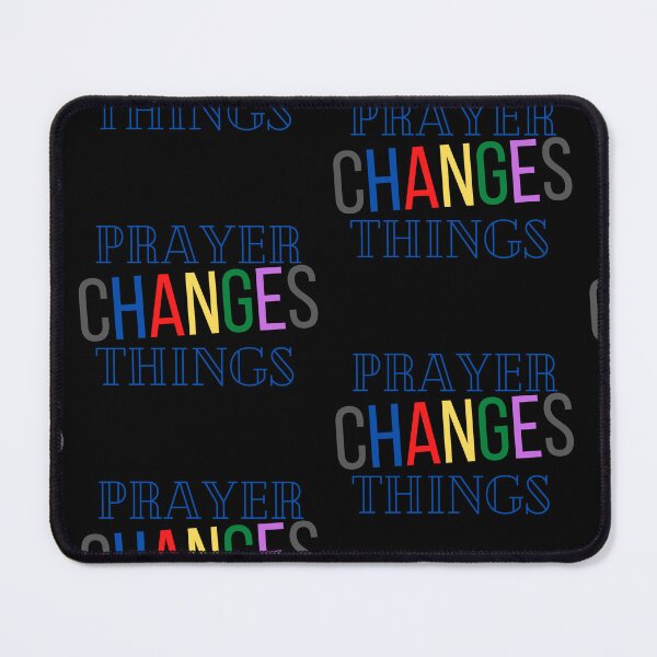Item preview, Prayer Changes Things designed and sold by tellit24seven.