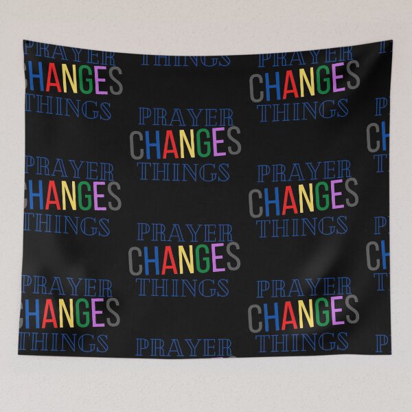 Item preview, Prayer Changes Things designed and sold by tellit24seven.