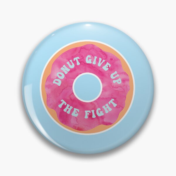 Item preview, Donut Give Up – Funny Motivational Pink Donut Design designed and sold by hitechmom.