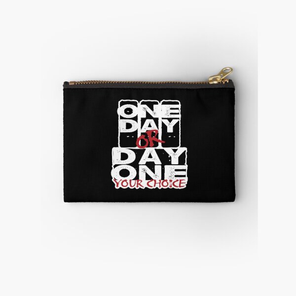 Item preview, One Day or Day One. Your Choice. designed and sold by Sign Shop Humor.