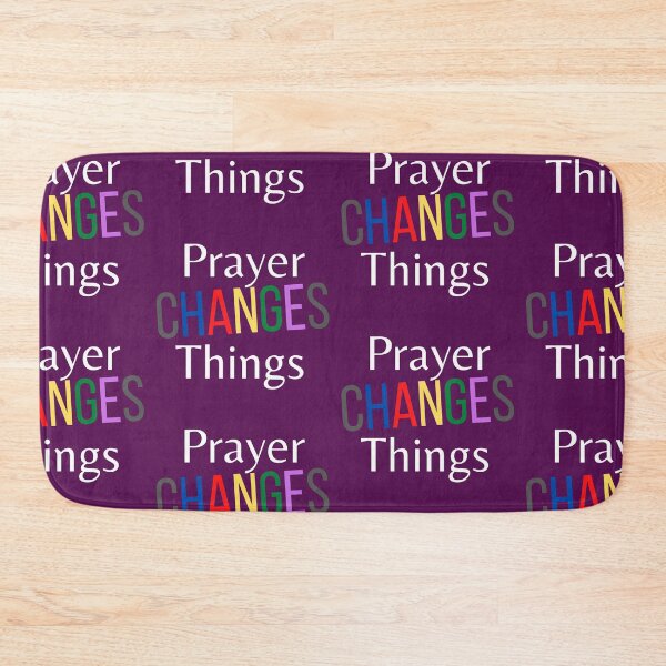 Item preview, Prayer Changes Things designed and sold by tellit24seven.