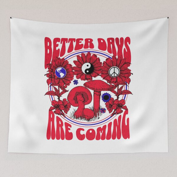Item preview, Better days are coming designed and sold by wesdesignshop.