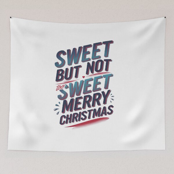 Item preview, Sweet but not too sweet merry christmas designed and sold by Dilwish5.