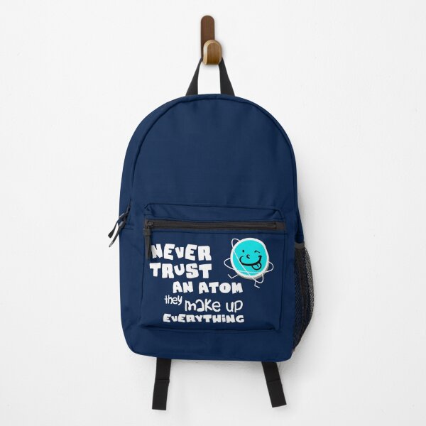 Item preview, Never Trust An Atom designed and sold by Fanverse Merchandise.