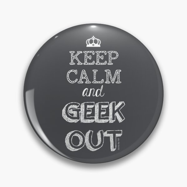 Item preview, Keep Calm And Geek Out designed and sold by Fanverse Merchandise.