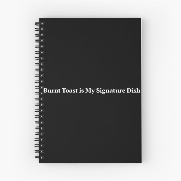 Item preview, Burnt Toast is My Signature Dish Lazy Cooking designed and sold by BazTeez.