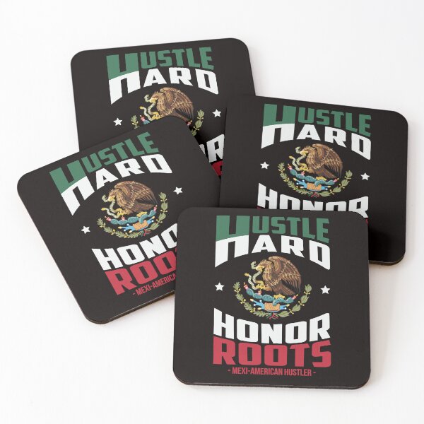 Item preview, Hustle Hard Honor Roots Mexi-American Hustle designed and sold by Ryan Jay Cruz.