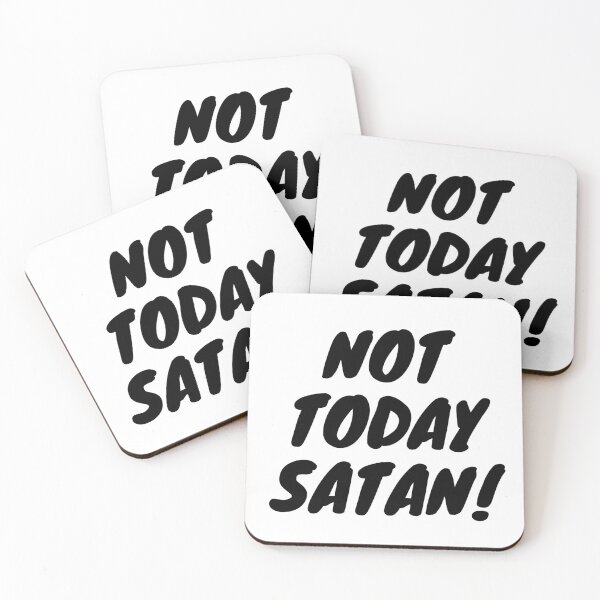 Item preview, Not today Satan  designed and sold by StuffsStore.