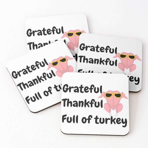 Item preview, Grateful, Thankful, Full of Turkey designed and sold by VasInd.