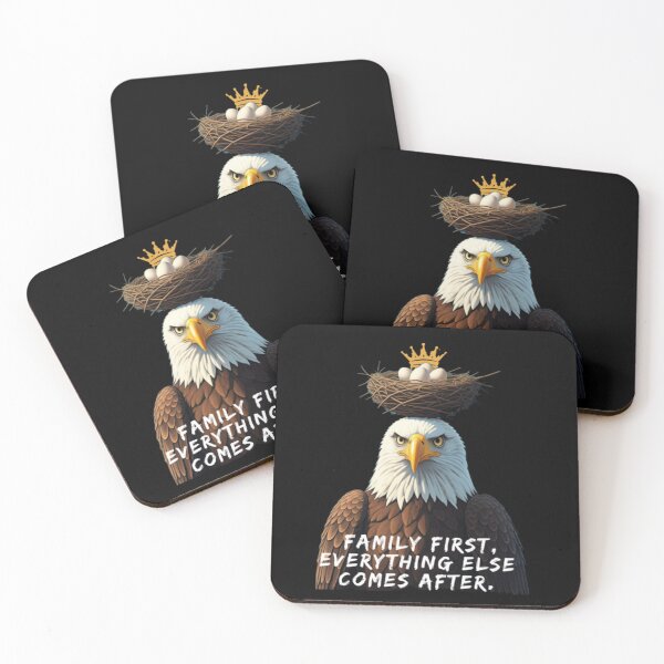 Item preview, Eagle said: Family first, everything else comes after. designed and sold by oceanisea.